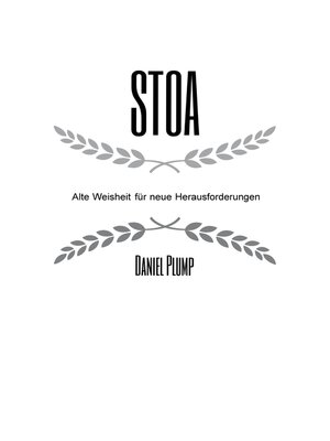 cover image of Stoa Alte Weisheit für neue Herausforderungen
